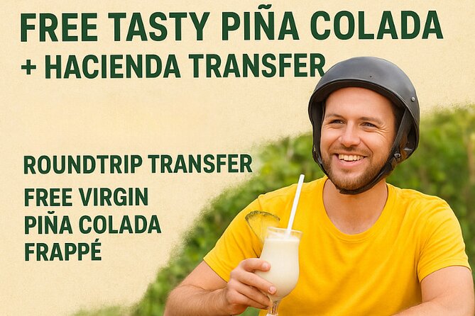 Single ATV Experience: Free Piña Colada + Hacienda Transfer - Key highlights to know before you go
